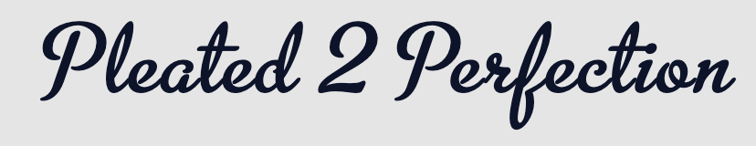Pleated2Perfection Limited 